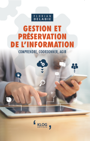 Gestion et préservation de l'information